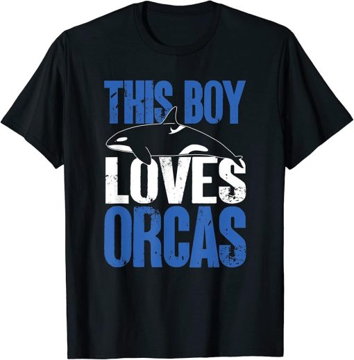 Orca Lovers Funny Whales This Boy Loves Orcas T-Shirt